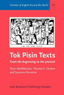 Tok Pisin texts : from the beginning to the present /