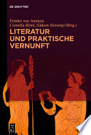 Literatur und praktische Vernunft /