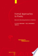 Formal Approaches to Poetry : : Recent Developments in Metrics /