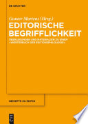 Editorische Begrifflichkeit : : Überlegungen und Materialien zu einem "Wörterbuch der Editionsphilologie" /