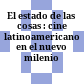 El estado de las cosas : : cine latinoamericano en el nuevo milenio /