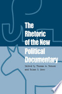 The rhetoric of the new political documentary
