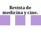 Revista de medicina y cine.