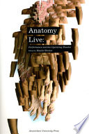 Anatomy live : performance and the operating theatre /