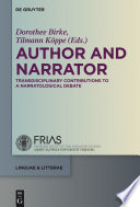 Author and Narrator : : Transdisciplinary Contributions to a Narratological Debate /