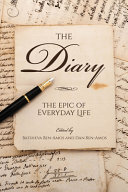 The diary : : the epic of everyday life /