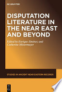 Disputation Literature in the Near East and Beyond /