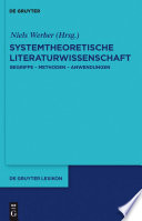 Systemtheoretische Literaturwissenschaft : : Begriffe - Methoden - Anwendungen /