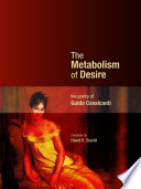 The metabolism of desire : : the poetry of Guido Cavalcanti /