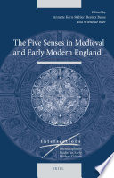 The five senses in medieval and early modern England /