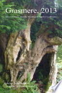 Grasmere, 2013 : : selected papers from the Wordsworth Summer Conference at Rydal Hall /