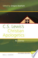 C.S. Lewis's Christian apologetics : : pro and con /