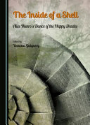 The inside of a shell : : Alice Munro's dance of the happy shades /