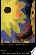 Shades of the Planet : : American Literature as World Literature /