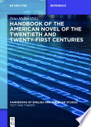 Handbook of the American Novel of the Twentieth and Twenty-First Centuries /