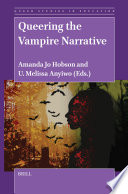 Queering the Vampire Narrative /