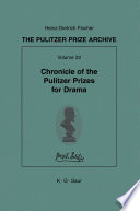 The Pulitzer Prize Archive : : A History and Anthology of Award-winning Materials in Journalism, Letters, and Arts.