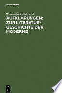 Aufklärungen: Zur Literaturgeschichte der Moderne : : Festschrift für Klaus-Detlef Müller zum 65. Geburtstag /