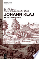 Johann Klaj (um 1616–1656) : : Akteur – Werk – Umfeld /