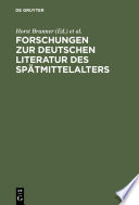 Forschungen zur deutschen Literatur des Spätmittelalters : : Festschrift für Johannes Janota /