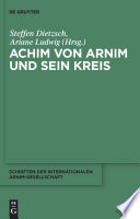 Achim von Arnim und sein Kreis /