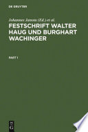 Festschrift Walter Haug und Burghart Wachinger /