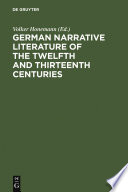 German narrative literature of the twelfth and thirteenth centuries : : studies presented to Roy Wisbey on his sixty-fifth birthday /