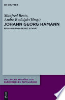 Johann Georg Hamann: Religion und Gesellschaft /