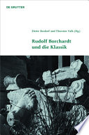 Rudolf Borchardt und die Klassik /