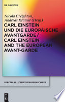 Carl Einstein und die europäische Avantgarde/Carl Einstein and the European Avant-Garde /