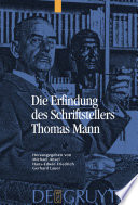 Die Erfindung des Schriftstellers Thomas Mann /