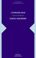 Literator 2010 : : Daniel Kehlmann : Dozentur für Weltliteratur /