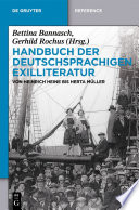 Handbuch der deutschsprachigen Exilliteratur : : Von Heinrich Heine bis Herta Müller /
