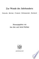 Zur Wende des Jahrhunderts : : Nietzsche, Bertram, Frommel, Hofmannsthal, Borchardt /