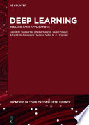 Deep Learning : : Research and Applications /