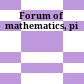 Forum of mathematics, pi