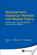 Nonparametric statistical methods and related topics : a festschrift in honor of Professor P.K. Bhattacharya on the occasion of his 80th birthday /