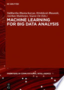 Machine Learning for Big Data Analysis /