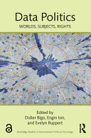 Data politics : : worlds, subjects, rights /