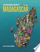 The New Natural History of Madagascar /