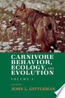 Carnivore Behavior, Ecology, and Evolution /