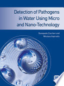 Detection of pathogens in water using micro and nano-technology