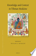 Knowledge and context in Tibetan medicine /