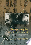 Recognizing the Past in the Present : : New Studies on Medicine before, during, and after the Holocaust /
