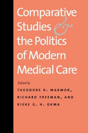 Comparative studies and the politics of modern medical care