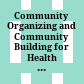 Community Organizing and Community Building for Health and Social Equity, 4th edition /