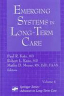 Emerging systems in long-term care