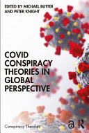 Covid Conspiracy Theories in Global Perspective /