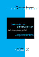 Soziologie der Schwangerschaft : : Explorationen pranataler Sozialitat /
