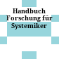 Handbuch Forschung für Systemiker